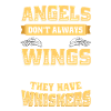 Angels Don't Always Have Wings.