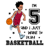 Boy plays basketball - I'm 5