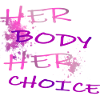 Her body her choice