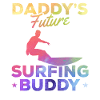 Daddy’s Future Surfing Buddy Surfboard