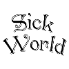Sick world