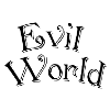 Evil world