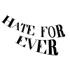 Hate for ever