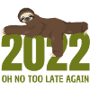 OH TOO LATE AGAIN - 2022