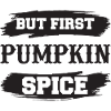 but first pumpkin spice