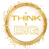 THINK BIG