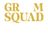 Groom Squad