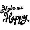 Make me happy