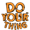 Do Your Thing