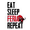 Eat sleep feria repeat