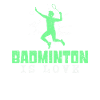 Badminton Saying