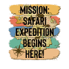 Safari Wildlife Mission Expedition Adventure