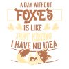 A day without foxes