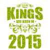 kings are born 2015