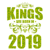 kings are born 2019