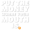 Put the money!