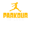 Parkour saying