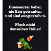 Drunk Dino
