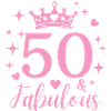 Fabulous 50. 50th birthday