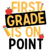 First Grade Is On Point