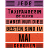 Taxi-Fahrer Geburtstag Mai geboren Taxifahrerin