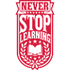 never stop learning quote