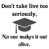 Graduation funny quote
