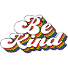 Be Kind Regenbogen