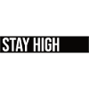 Stay High