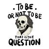 Hamlet Citat "Att vara eller inte vara" design