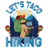Let's Taco' Bout Hiking