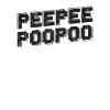 Peepee Poopoo - Spaß