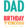 Dad's Little Princess Girl Birthday