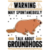 Marmot Gift Groundhog Day Woodchuck