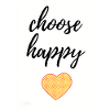 choose happy