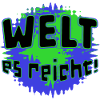 WELT - es reicht!