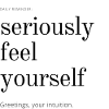 seriously feel yourself