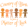 Country of Birth - Matter of Luck