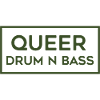 Queer DNB Drum n Bass