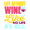 Life Without Wine