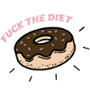 fuck the diet brown