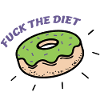 fuck the diet green