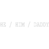 he/him/daddy