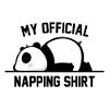 MY OFFICIAL PANDA NAPPING SHIRT