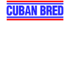 Cuban Bred