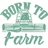 born to farm