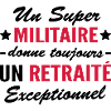 super militaire - retraité exceptionnel