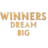 Winners dream big