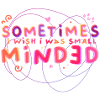 Sometimes I wish...