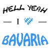 Hell Yeah i love Bavaria